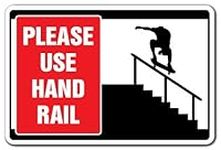 SignMission Please USE Hand Rail De