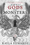 City of Gods and Monsters (House of Devils Book 1)