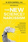 The New Science of Narcissism: Unde