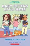 Karen's Kittycat Club: A Graphic Novel (Baby-Sitters Little Sister #4) (Adapted edition)