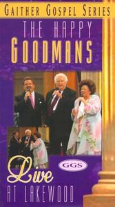 The Happy Goodmans Live at Lakewood: Southern Gospel Music Video [VHS]