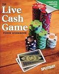 The Live Cash Game Poker Workbook: 