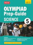 MTG Olympiad Prep-Guide Class 5 Science (NSO) - Detailed Theory, Self Test with NSO Chapterwise Previous Year Question Paper For SOF 2024-25 Exam