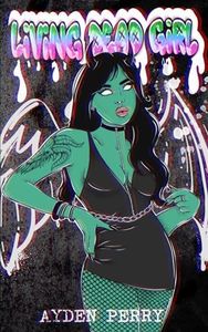 Living Dead Girl (Green Pages): Special Edition