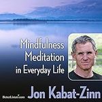 Mindfulness Meditation in Everyday 