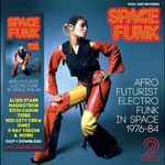 [Soul Jazz Records Presents] Space Funk: Afro Futurist Electro Funk In Space 1976-84