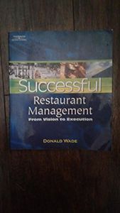 Successful Restaurant Management: From Vision to Execution (DECA)