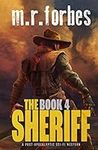 The Sheriff 4: A post-apocalyptic s