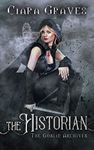 The Historian: A Goblin vs. Elves Urban Fantasy (The Goblin Archives Book 2)