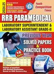 English Medium RRB Paramedical Laboratory Superintendent & Laboratory Assistant Grade-II Previuos Year Solved & Practice Book 2024-25