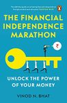 The Financial Independence Marathon: Unlock the Power of Your Money