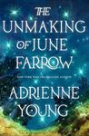 The Unmaking of June Farrow: an enchanting magical mystery, with an unforgettable love story