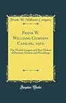 Frank W. Williams Company Catalog, 