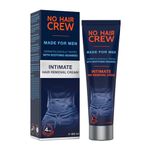 NO HAIR CREW Intimate Hair Removal Cream - Extra Gentle Depilatory Cream for Sensitive Areas. Made for Men, 100 ml