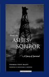 From the Ashes of Sobibor: A Story of Survival (Jewish Lives)