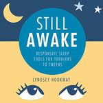 Still Awake: Responsive Sleep Tools