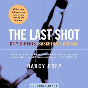 The Last Shot: City Streets, Basketball Dreams