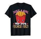 Fries Lover Women Just A Girl Who L