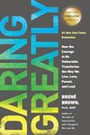 Daring Greatly: How the Courage to 