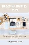 Blogging Profits 2024: A Comprehens