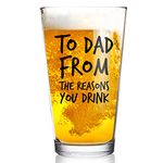 to Dad from The Reasons You Drink Funny Dad Beer Glass -16 oz USA Glass - Father’s Day Beer Glass for The Best Dad Ever- New Dad Beer Glass Gift- Affordable Fathers Day Beer Gifts for Dads or Stepdad