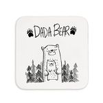 Gift for him | Dada Bear Coaster for cup mug glass | for Dad | for fathers day birthday or christmas from son or daughter | presents for him men | best father papa man