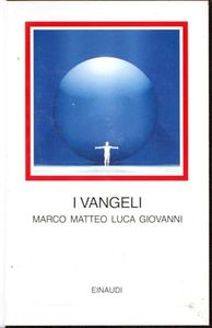 I vangeli.