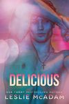 Delicious: A Contemporary M/M Second-Chance Short Story