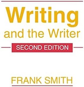 Writing and the Writer