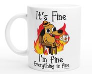 P Design House It's Fine Funny Coffee Mug, Funny Gifts for Women and Men. 11oz Coffe Cup (White)