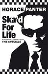 Ska'd for Life: A Personal Journey 