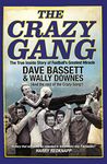 The Crazy Gang: The True Inside Story of Football's Greatest Miracle