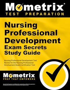 Nursing Professional Development Exam Secrets Study Guide: Test Review for the Nursing Professional Development Board Certification Test (Mometrix Secrets Study Guides)