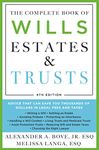 The Complete Book of Wills, Estates & Trusts (4th Edition): Advice That Can Save You Thousands of Dollars in Legal Fees and Taxes