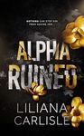 Alpha Ruined (Stalker Alphas Book 2)