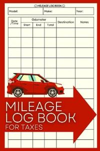 Mileage Log Book for Taxes: Pocket size Car Mileage record book | 4x6 vehicle mileage log book | Small size Mileage Tracker