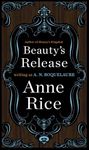 Beauty's Release: A Novel