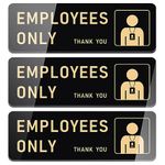 3pcs Employees Only Sign for Door,Acrylic Employees Only Signs With Self Adhesive,Use for Office Business Store Restroom,Staff Only,9in x 3in (Gold/Black)