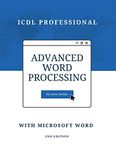 Advanced ICDL Word Processing with Microsoft Word: ICDL Professional