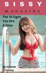 Sissy Magazine: The 10 Signs You Are A Sissy