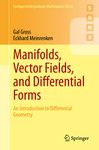 Manifolds, Vector Fields, and Differential Forms: An Introduction to Differential Geometry (Springer Undergraduate Mathematics Series)