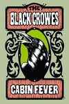 The Black Crowes - Cabin Fever [DVD] [2009]