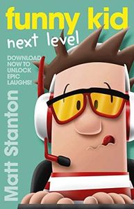 Funny Kid Next Level (A Funny Kid Novella): Australian Reading Hour Edition