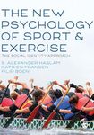 The New Psychology of Sport and Exe