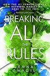 Breaking All the Rules: How the #1 