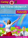 Curing Bacterial Vaginosis Naturally