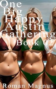 One Big Happy Austin Gathering Book 02