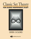 Classic Set Theory (Chapman & Hall Mathematics S)