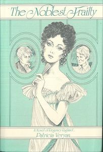 The Noblest Frailty: A Novel of Regency England (Sanguinet Saga Book 6)
