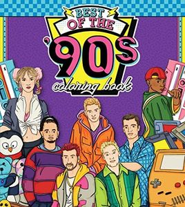 The Best of the '90s Coloring Book: Color Your Way Through 1990s Art & Pop Culture: 2